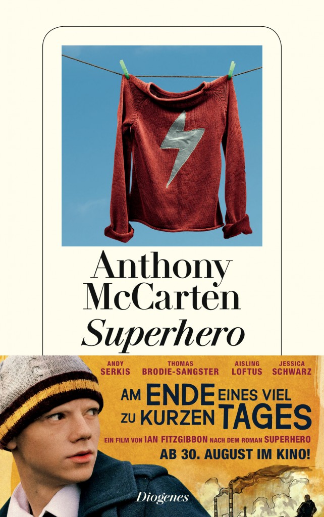 Von „Am Ende eines viel zu kurzen Tages“ zu „Superhero“ Über die Verfilmung des Romans von